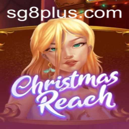 Unveiling the Magic of ChristmasReach: A New Gaming Experience with SG 8