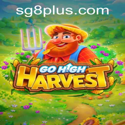 Exploring the World of GoHighHarvest: A New Era in Gaming