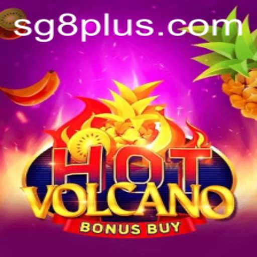 Exploring the Thrills of HotVolcanoBonusBuy: An Engaging Gaming Adventure with a Twist of SG 8